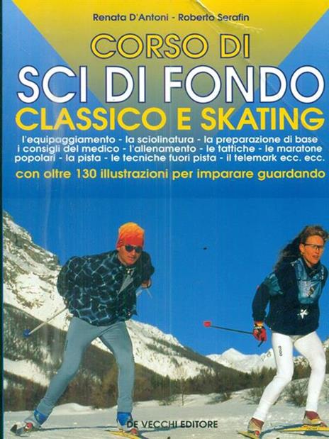 Corso di sci di fondo - Renato D'Antoni,Roberto Serafin - copertina