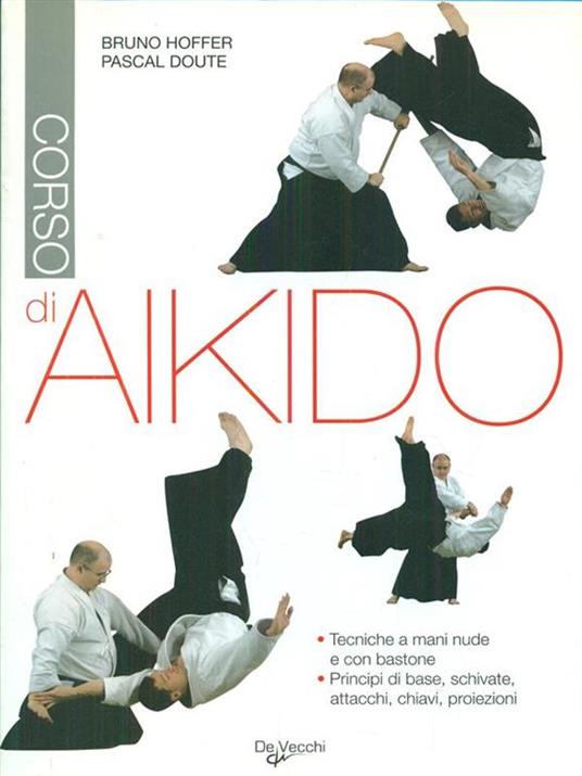 Corso di aikido - Bruno Hoffer,Pascal Doute - 3