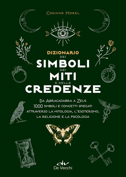 Dizionario dei simboli, dei miti e delle credenze - Corinne Morel - copertina