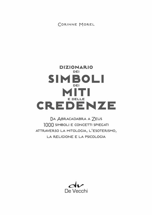 Dizionario dei simboli, dei miti e delle credenze - Corinne Morel - 3