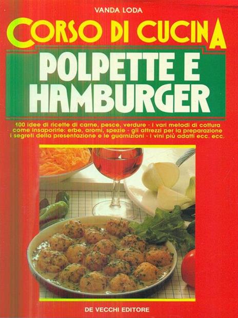 Corso di cucina: polpette e hamburger - Vanda Loda - 3