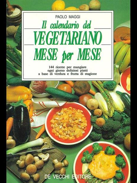 Il calendario del vegetariano mese per mese - Paolo Maggi - copertina