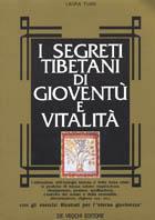 I segreti tibetani di gioventù e vitalità - Laura Tuan - copertina