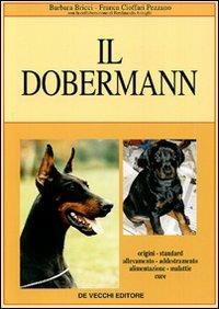 Il dobermann - Barbara Bricci,Franca Cioffari Pezzano - copertina