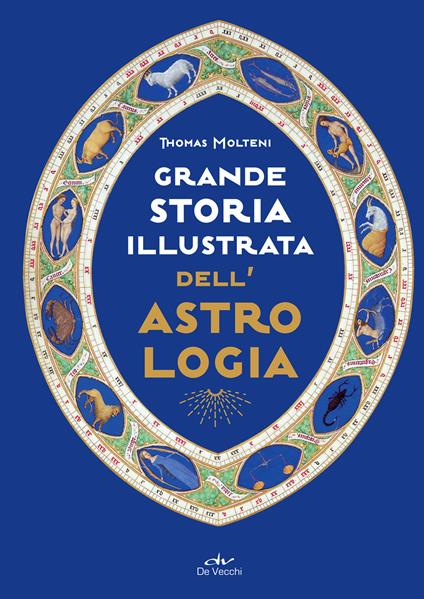 Grande storia illustrata dell'astrologia - Thomas Molteni - ebook
