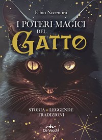 I poteri magici del gatto. Storia, leggende, tradizioni - Fabio Nocentini -  Libro - De Vecchi - Astrologia