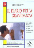 Il diario della gravidanza - Marcella Dassano Marcone,Nicoletta Polla Mattiot - copertina