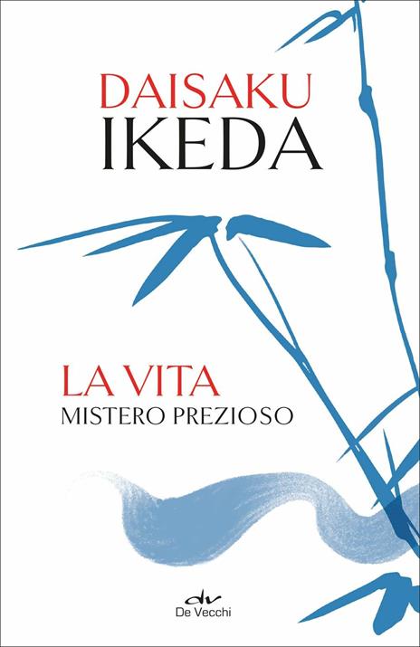 La vita. Mistero prezioso - Daisaku Ikeda - copertina