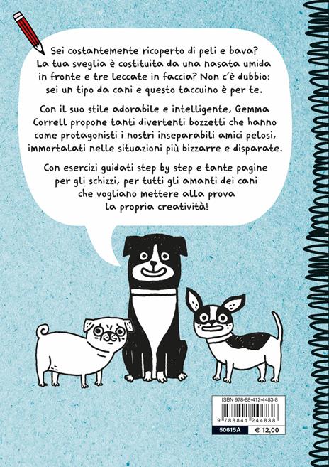 Il mio taccuino schizza cani. 50 divertenti bozzetti per gli amanti dei cani - Gemma Correll - 2