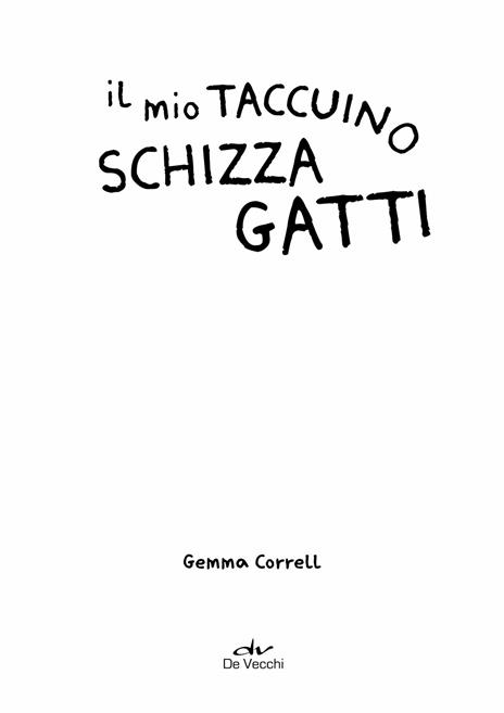 Il mio taccuino schizza gatti. 50 divertenti bozzetti per gli amanti dei gatti - Gemma Correll - 3