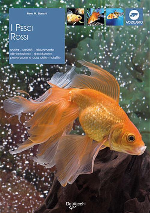 I pesci rossi - Libro - De Vecchi - Acquario
