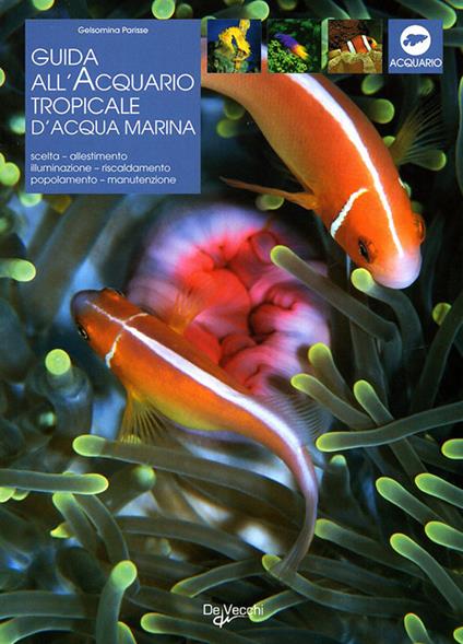 Acquario tropicale d'acqua marina - Gelsomina Parisse - copertina