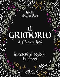 Image of Il grimorio di Madame Ippò. Incantesimi, pozioni, talismani. Con diario segreto