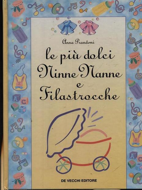 Le più dolci ninne nanne e filastrocche - Anna Prandoni - copertina