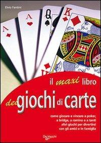 Il maxi libro dei giochi di carte - Elvio Fantini - copertina