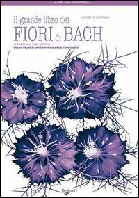 Il grande libro dei fiori di Bach - Surabhi E. Guastalla - copertina