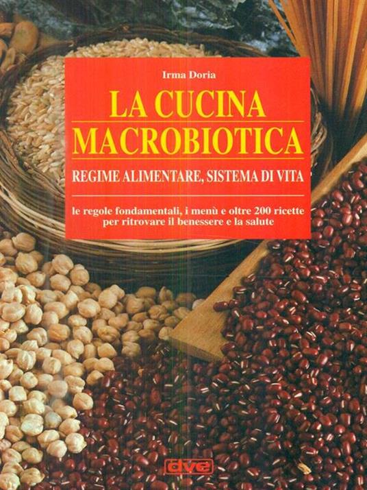 La cucina macrobiotica - Irma Doria - 2