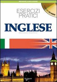 Inglese. Esercizi pratici. Con CD Audio - Victoria Tennant,Chiara Laverone - copertina