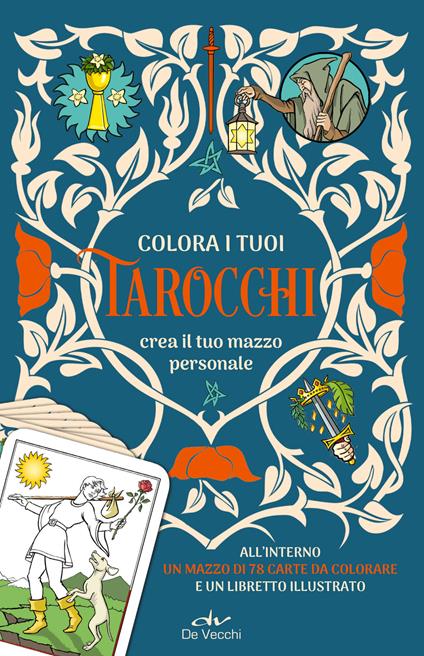 Colora i tuoi tarocchi. Crea il tuo mazzo personale. Ediz. a colori. Con 78 Carte - Tania Ahsan - copertina