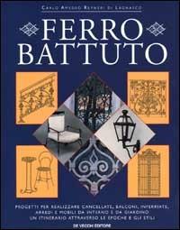 Ferro battuto - Carlo Amedeo Reyneri di Lagnasco - 3