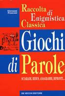 Raccolta di enigmistica classica: giochi di parole - Giovanni Frasconi - copertina