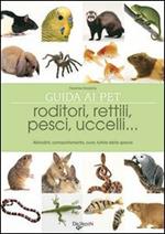 Il grande libro degli animali da compagnia