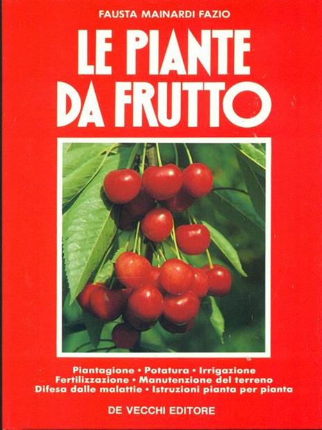 Le piante da frutto - Fausta Mainardi Fazio - 2