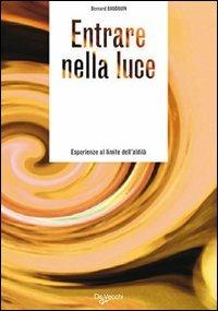 Entrare nella luce - Bernard Baudouin - copertina