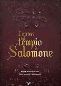 I misteri del tempio di Salomone. Storia, personaggi e interpretazioni - Josep M. Albaigés i Olivart - 4