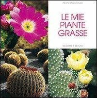 Le mie piante grasse - Alberto Massa Saluzzo - copertina