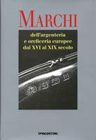 Marchi dell'argenteria e oreficeria europee dal XVI al XIX secolo - Angelo Lipinsky - copertina