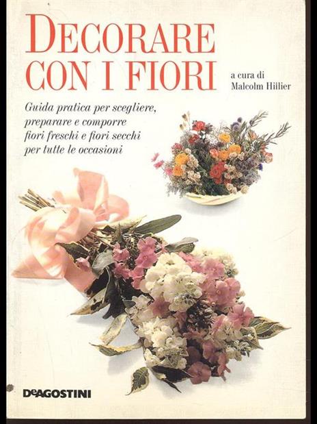 Decorare con i fiori - Malcolm Hillier - 2