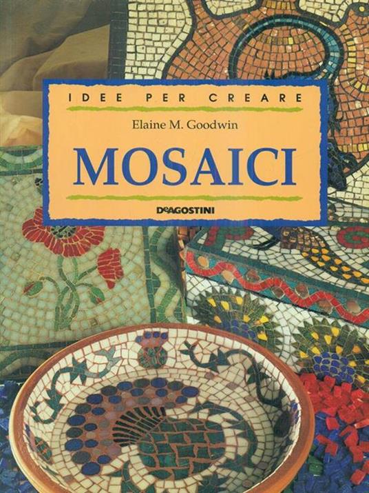 Mosaici - Elaine M. Goodwin - 2