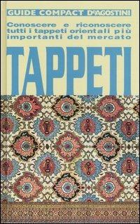 Tappeti. Conoscere e riconoscere tutti i tappeti orientali più importanti del mercato - Mehdi Zarif - copertina