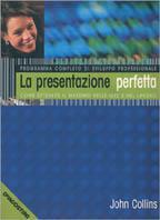 La presentazione perfetta