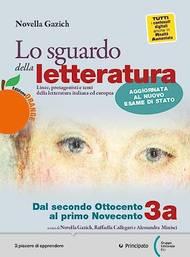  Lo sguardo della letteratura. Ediz. orange. Con e-book. Con espansione online. Vol. 3A-3B