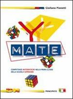  Y-mate. Eserciziario. Per la 1ª classe delle Scuole superiori. Con espansione online