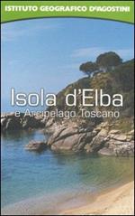 Isola d'Elba e Arcipelago toscano. Con atlante stradale tascabile 1:60.000. Ediz. illustrata