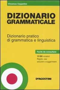 Image of Dizionario grammaticale. Dizionario pratico di grammatica e linguistica