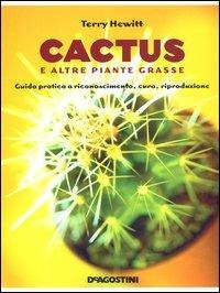 Cactus e altre piante grasse - Terry Hewitt - copertina