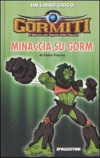 Minaccia su Gorm. Gormiti - Fabio Fracas - copertina