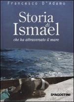 Storia di Ismael che ha attraversato il mare