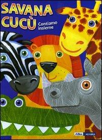 Savana cucù. Contiamo insieme - copertina