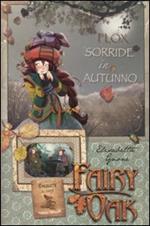 Flox sorride in autunno. Fairy Oak