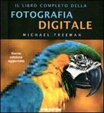 Il libro completo della fotografia digitale