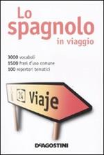 Lo spagnolo in viaggio-Dizionario multilingue