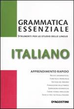 Grammatica essenziale. Italiano