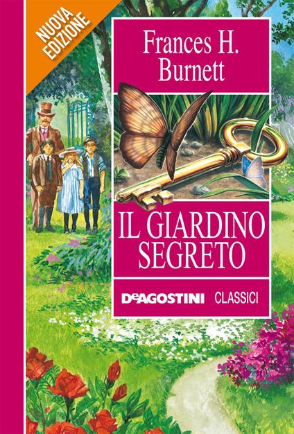 Il giardino segreto - Frances Hodgson Burnett,F. Beretta,Mario Mirandoli - ebook