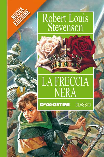 La freccia nera - Robert Louis Stevenson,Ester Piazza - ebook