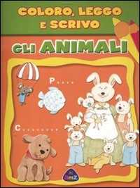 Image of Gli animali. Coloro, leggo e scrivo